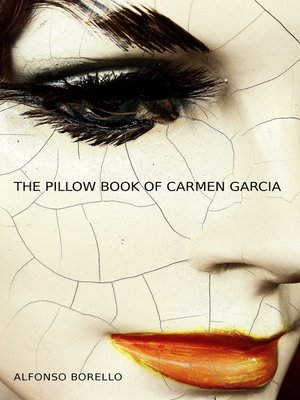 cover image of The Pillow Book of Carmen Garcia